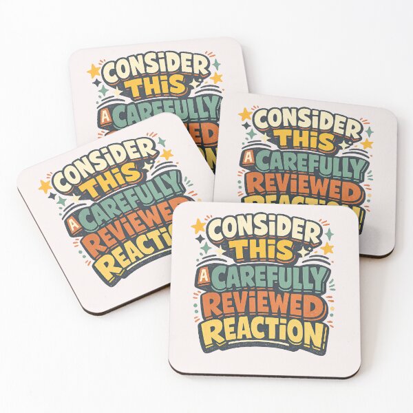 Item preview, Consider This a Carefully Reviewed Reaction – Retro Funny Quote designed and sold by inkoutninja.