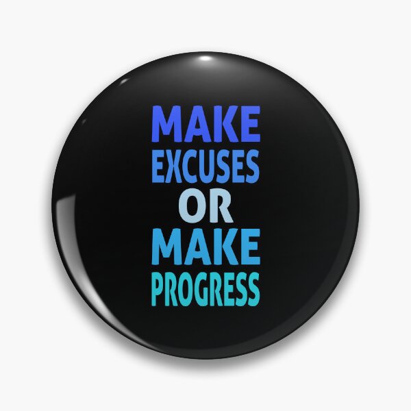 Item preview, Make Excuses or Make Progress – Bold Motivational Typography   designed and sold by AtonuHaque.