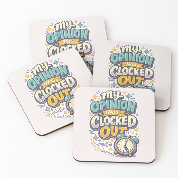 Item preview, My Opinion Has Clocked Out – Funny Retro Work Quote designed and sold by inkoutninja.