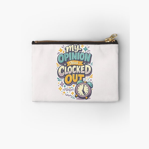 Item preview, My Opinion Has Clocked Out – Funny Retro Work Quote designed and sold by inkoutninja.