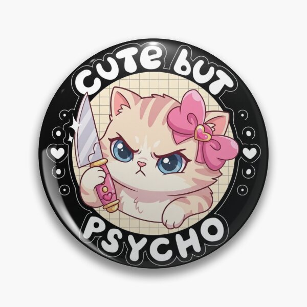 Item preview, Cute Psycho Cat designed and sold by HeyyItsNikki.