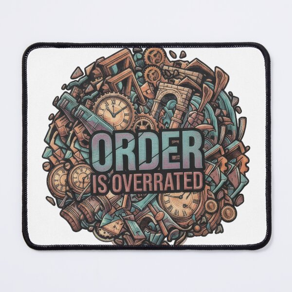 Item preview, Order is overrated designed and sold by HomesMedia.ca.