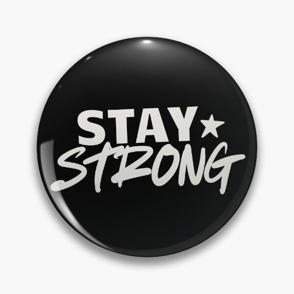 Item preview, Stay Strong designed and sold by HYPNK.