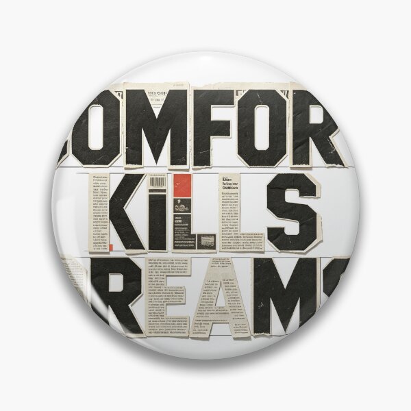 Item preview, COMFORT KILLS DREAMS designed and sold by aolisakshop.