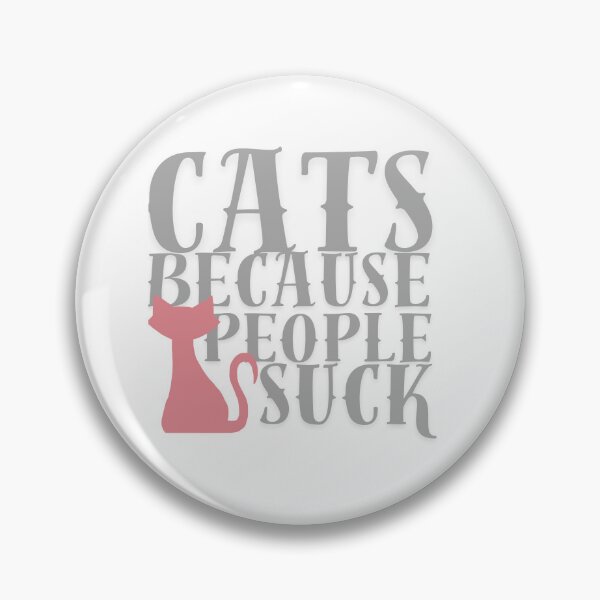 Item preview, Cats cuz people suck designed and sold by TaraPen.