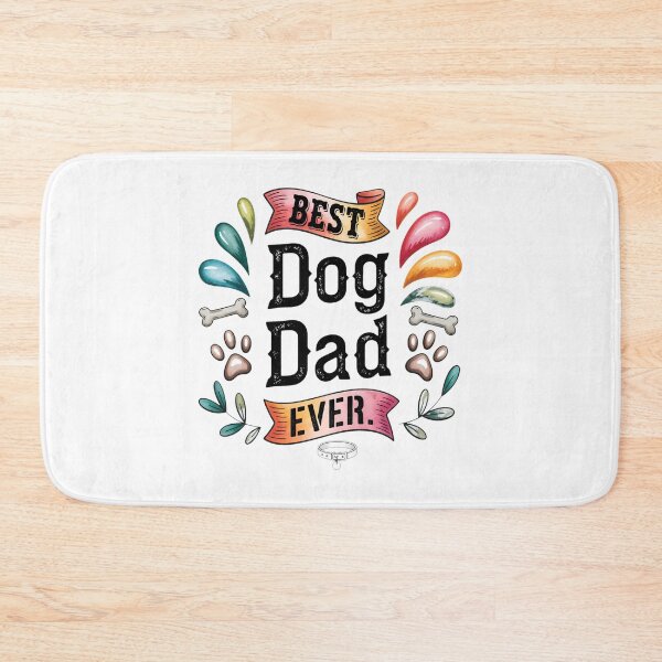 Item preview, Best Dog Dad Ever designed and sold by GiaoCalonas.