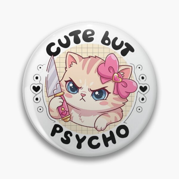 Item preview, Cute Psycho Cat designed and sold by HeyyItsNikki.