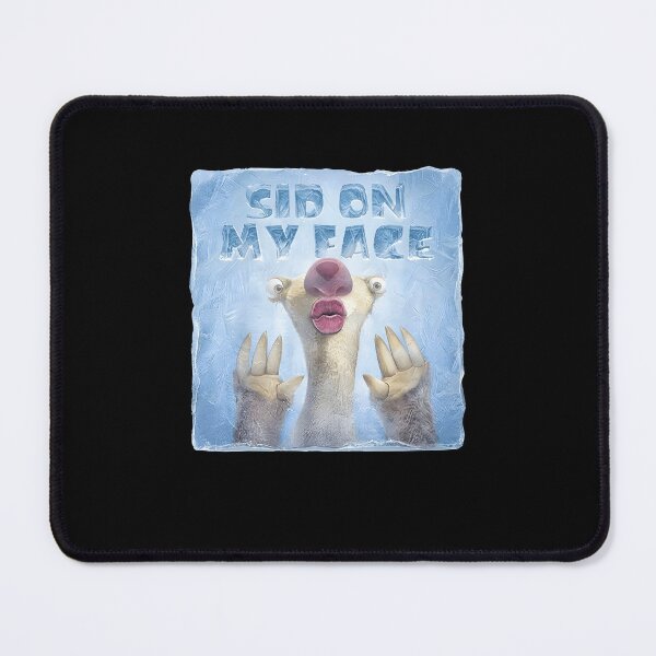 Item preview, Sid On My Face Funny Ice Age Parody designed and sold by ajifujpost.
