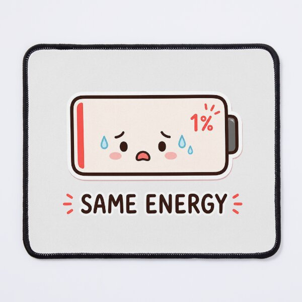 Item preview, Same Energy Low Battery Anxiety - Funny Relatable Shirt designed and sold by Geek Tracy Shop.
