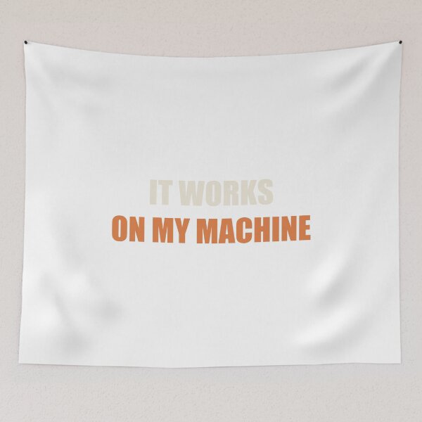 Item preview, It Works On My Machine - Funny Programmer designed and sold by RetroThreadWorks.