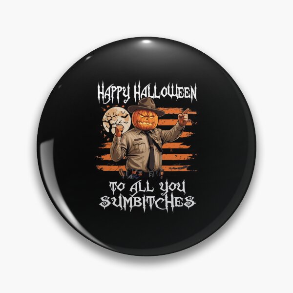 Item preview, Happy Halloween To All You Sumbitches Funny Pumpkin Head Horror designed and sold by PixlCrypt.