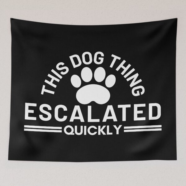 Item preview, Funny Dog Lover Vintage Typography T-Shirt for Dog Moms & Dog Dads | This Dog Thing Escalated Quickly Gift designed and sold by Teetreasure2.