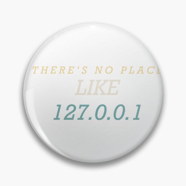 Item preview, There's No Place Like 127.0.0.1 - Funny Programmer designed and sold by Spraxl.
