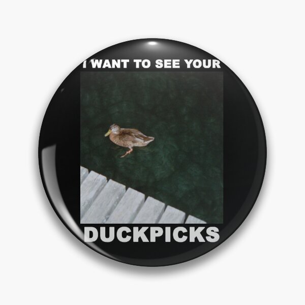 Item preview, Quiero ver tus Duckpicks designed and sold by markmorkos.