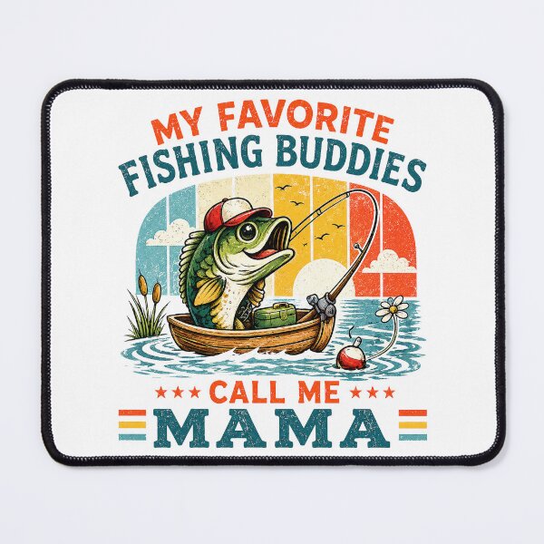 Item preview, My Favorite Fishing Buddy Calls Me MaMa designed and sold by QuiteOrbit.
