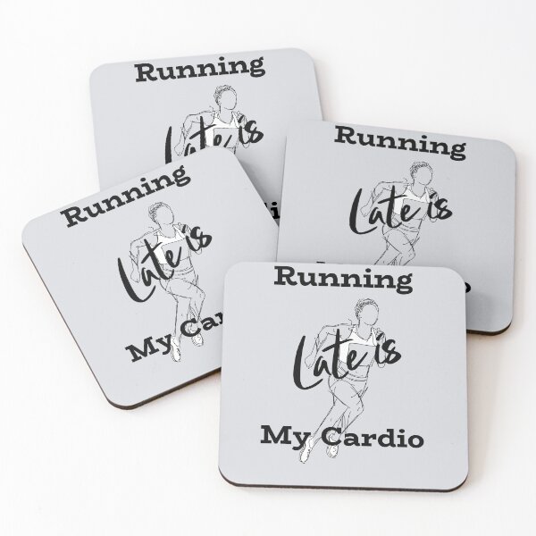 Item preview, Running Late Is My Cardio-V3 designed and sold by CHIEF-HAT STORE.