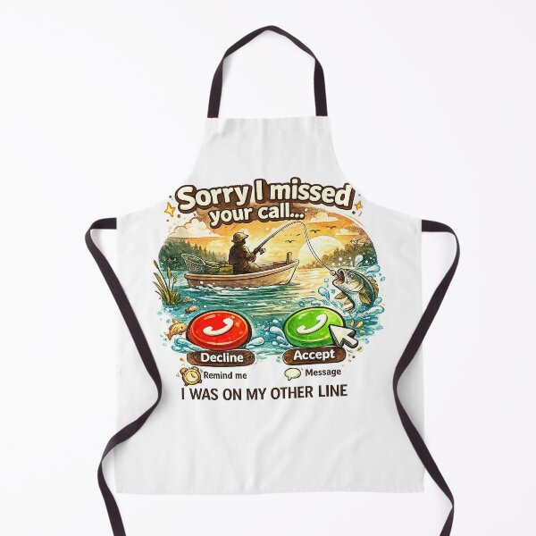 Item preview, Sorry I Missed Your Call Funny Fishing designed and sold by QuiteOrbit.