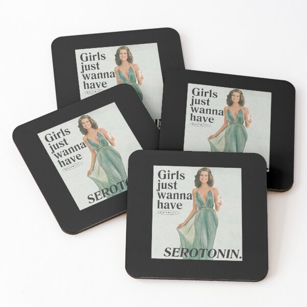 Item preview, girls just wanna have serotonin designed and sold by Connor Rutt.