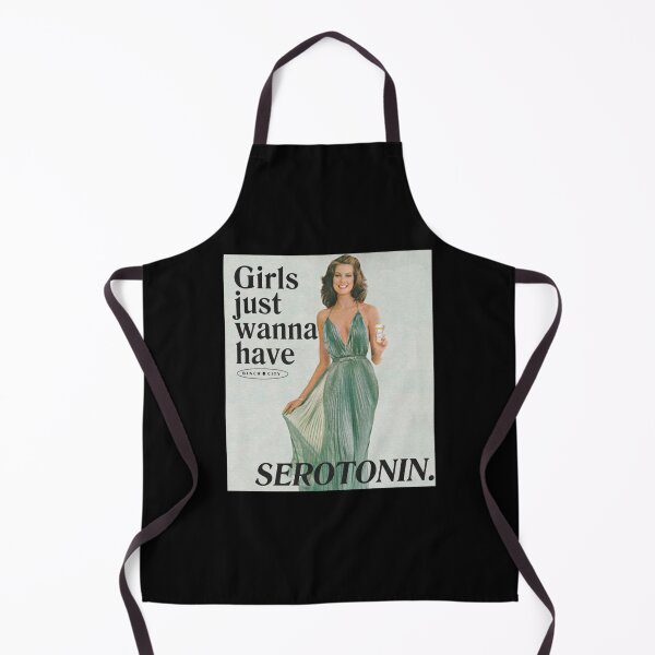 Item preview, girls just wanna have serotonin designed and sold by Connor Rutt.