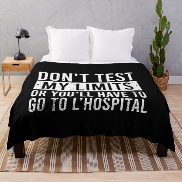 Item preview, Don't Test My Limits Or You'll Have To Go To L'Hospital - Funny Math Joke Calculus Pun designed and sold by malicaferrha.