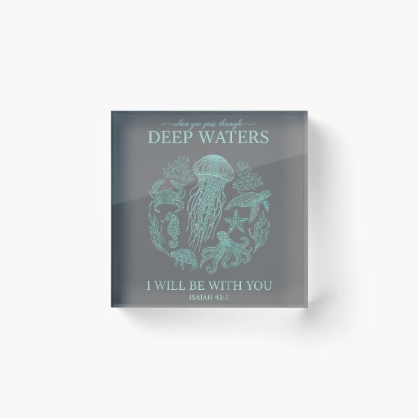 Item preview, Christian Isaiah 43 2 Deep Waters Bible Verse OverFear designed and sold by KristineLi.