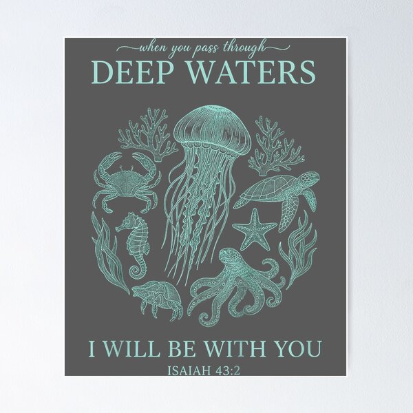 Item preview, Christian Isaiah 43 2 Deep Waters Bible Verse OverFear designed and sold by KristineLi.