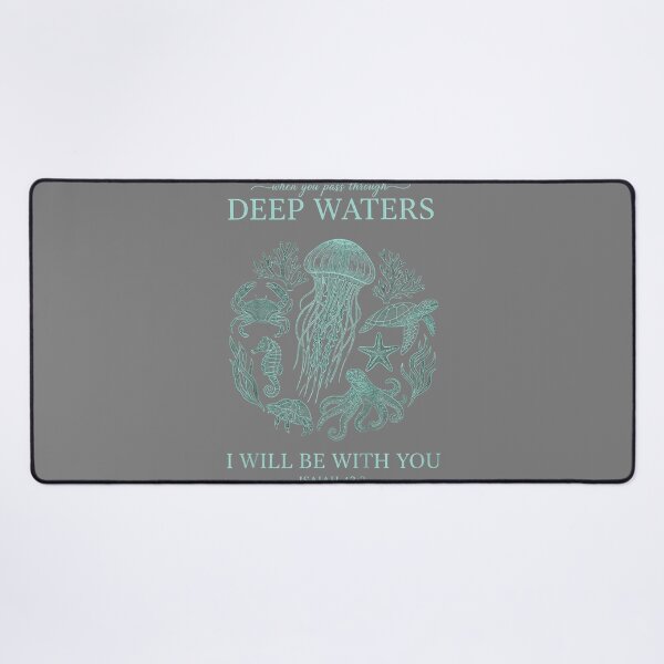 Item preview, Christian Isaiah 43 2 Deep Waters Bible Verse OverFear designed and sold by KristineLi.