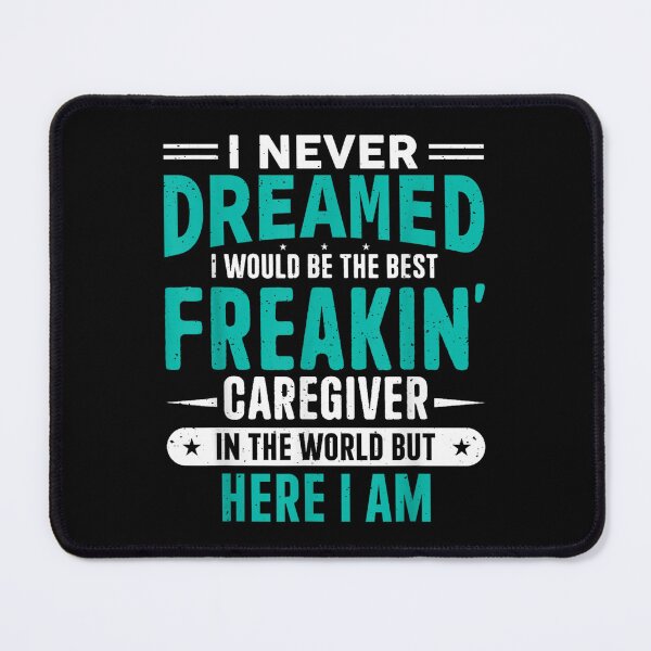 Item preview, Caregiver Quote designed and sold by goombi-creative.