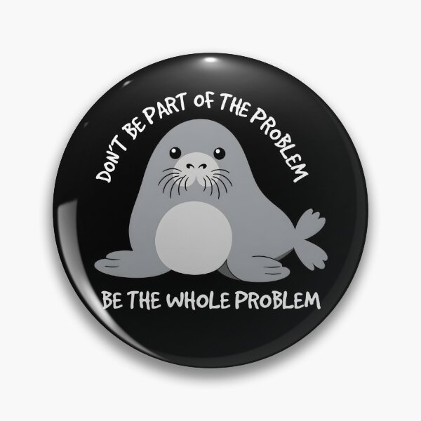 Item preview, Don'T Be Part Of The Problem Be The Whole Problem designed and sold by ElizabethMorri2.