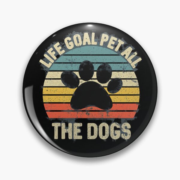 Item preview, Life Goal Pet All The Dogs Vintage Paw Print designed and sold by GiaoCalonas.