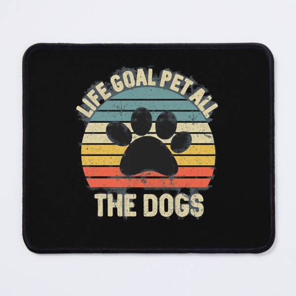 Item preview, Life Goal Pet All The Dogs Vintage Paw Print designed and sold by GiaoCalonas.