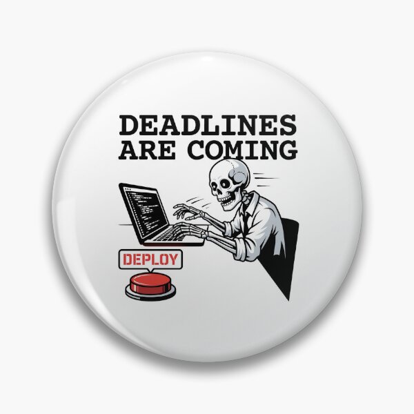 Item preview, Funny Deadline Skeleton Deploying Code Tech Art designed and sold by pattman.