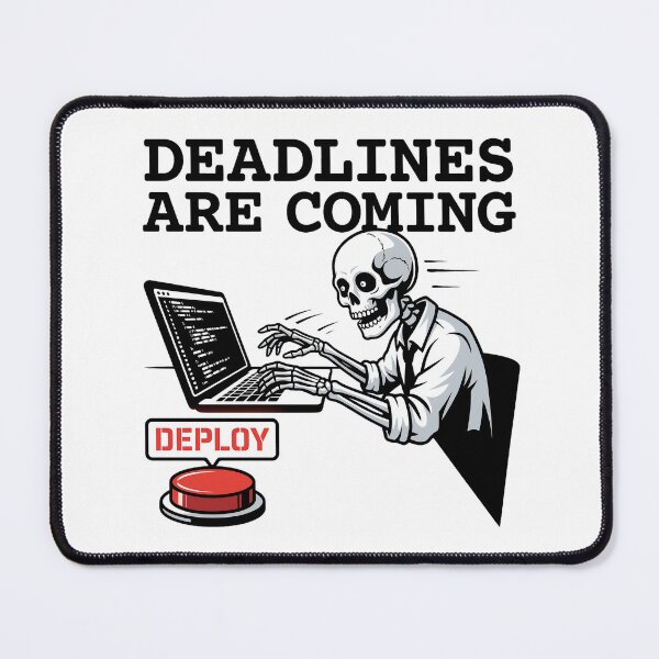 Item preview, Funny Deadline Skeleton Deploying Code Tech Art designed and sold by pattman.