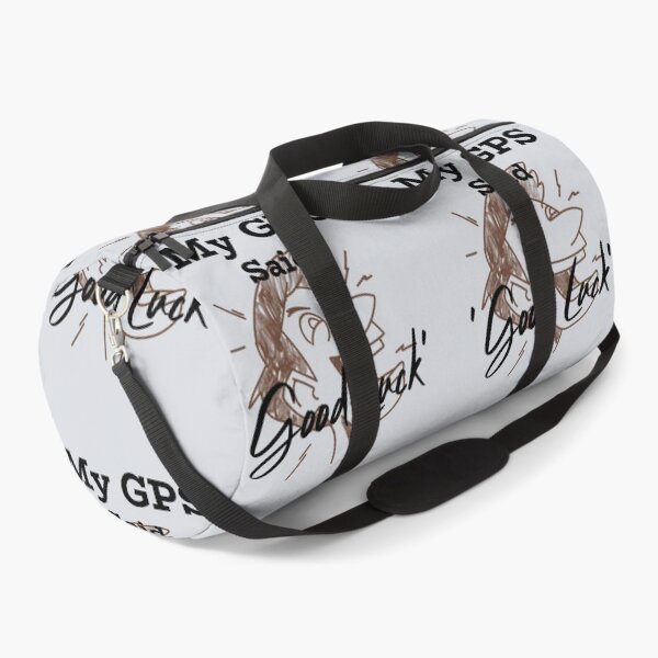 Item preview, My GPS Said ‘Good Luck’-V3 designed and sold by CHIEF-HAT STORE.