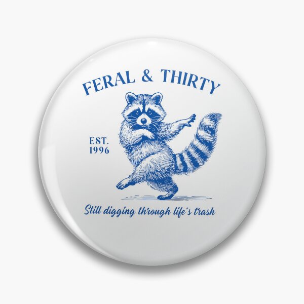 Item preview, Feral And Thirty Est 1996 designed and sold by Cravens-Museum.