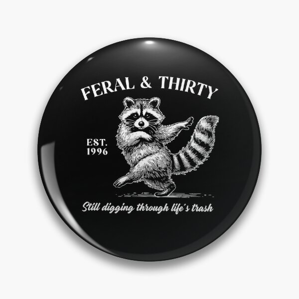 Item preview, Feral And Thirty Est 1996 designed and sold by Cravens-Museum.