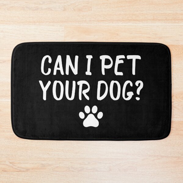 Item preview, Can I Pet Your Dog Paw Print Graphic designed and sold by Dmo3HarkoArt.
