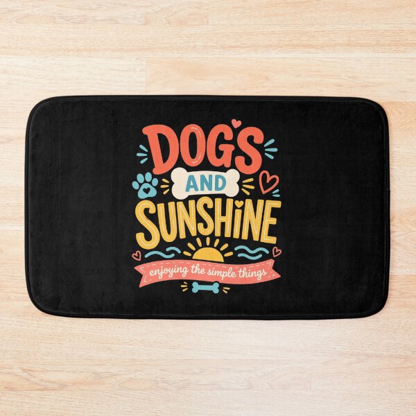 Item preview, Dogs and Sunshine Simple Things Typography designed and sold by Dmo3HarkoArt.