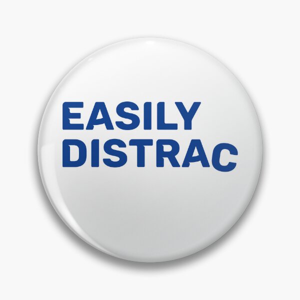 Item preview, Easily Distrac designed and sold by TDGMerch.