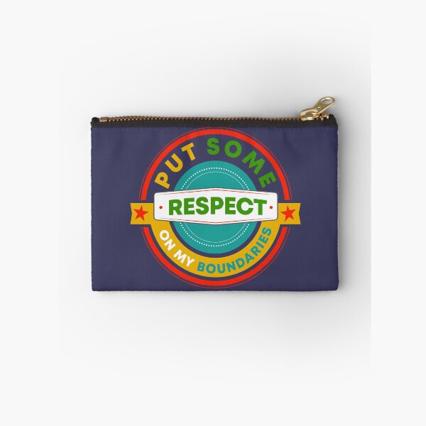 Item preview, PUT SOME RESPECT ON MY BOUNDARIES designed and sold by alegnacreates.