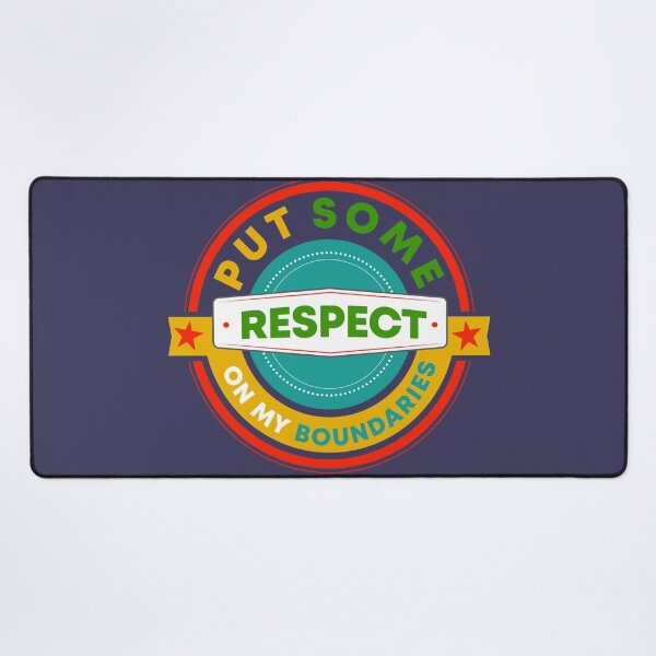 Item preview, PUT SOME RESPECT ON MY BOUNDARIES designed and sold by alegnacreates.