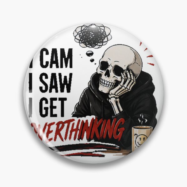 Item preview, I Can't Stop Overthinking Skeleton designed and sold by Mystic & Celestial Art.