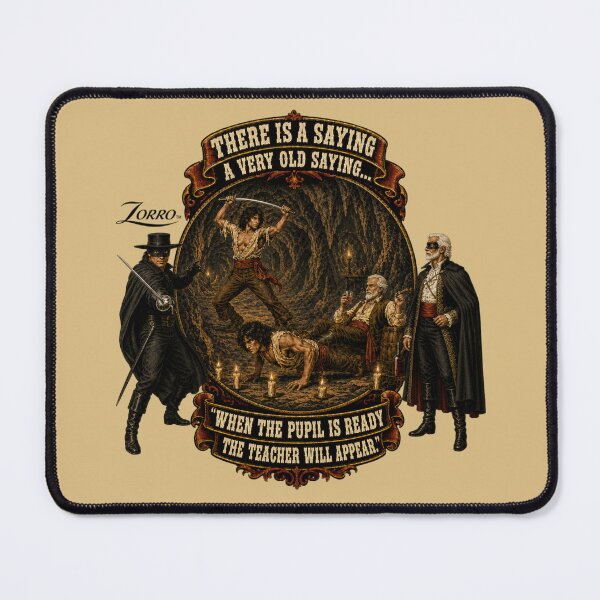 Item preview, Zorro... When the Pupil is ready, the Teacher will Appear designed and sold by DallasDancinGal.