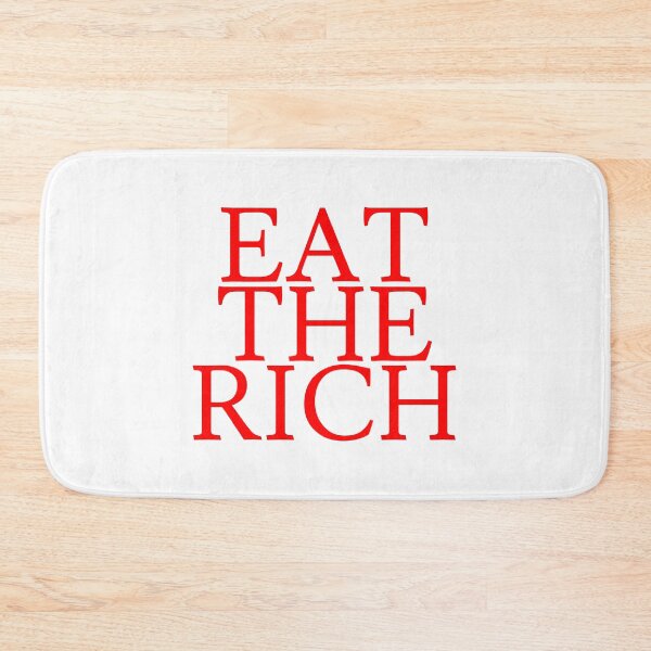 Item preview, Eat the rich designed and sold by Karisdesignss.