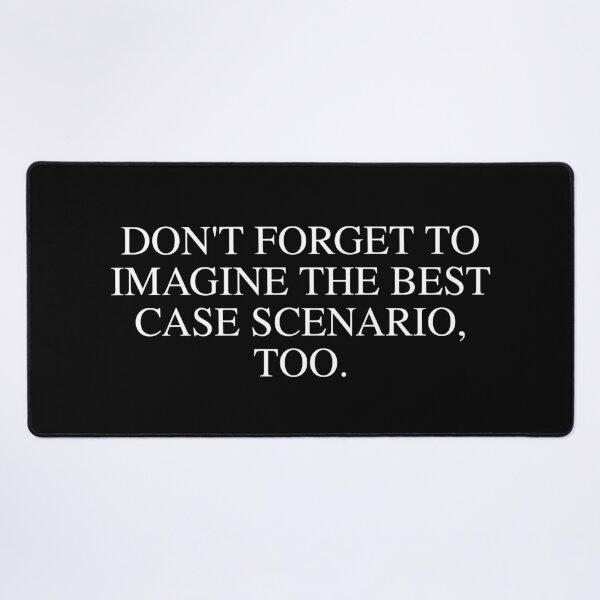 Item preview, don't forget to imagine the best case scenario, too designed and sold by SWETA HALDER.