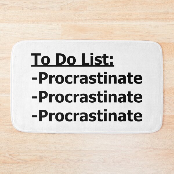 Item preview, To Do List: Procrastinate (Black Text) designed and sold by SolGalaxyDesign.
