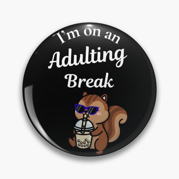 Item preview, I'm on an Adulting Break | Funny Woodland Animal Boba Lover Design designed and sold by HOUSE OF VMH.