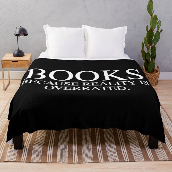 Item preview, Books, because reality is overrated designed and sold by SWETA HALDER.
