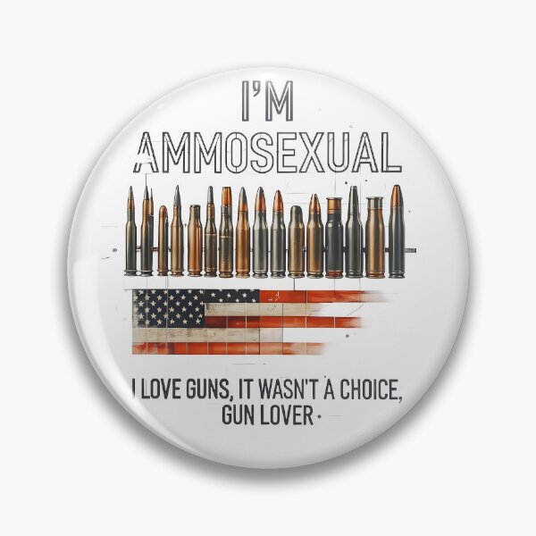 Item preview, I'm Ammosexual designed and sold by Millsoft.