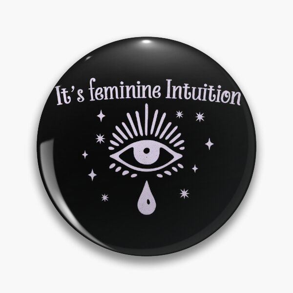 Item preview,  IT'S FEMININE INTUITION designed and sold by delllsdesigns.